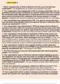 CASP Exam A 1. Which characteristic of PGP is different from the use of formal trust certificates?: The establishment of a web of trust between the users