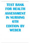 NURS 3315 HEALTH ASSESSMENT IN NURSING 6TH EDITION BY WEBER KELLEY TEST BANK