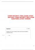 CYBER SECURITY- FINAL EXAM LATEST  2022-2024/ CYBER SECURITY REAL EXAM  QUESTIONS LATEST VERSION