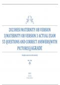 2023HESI MATERNITY OB VERSION 3|MATERNITY OB VERSION 3 ACTUAL EXAM 55 QUESTIONS AND CORRECT ANSWERS(WITH PICTURES)|AGRADE 