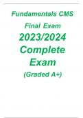 Fundamentals CMS Final Exam 2023/2024 Complete Exam  (Graded A+)  Real Questions 