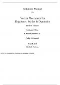 Vector Mechanics for Engineers Statics and Dynamics 12th Edition By Ferdinand Beer, Johnston, David Mazurek, Phillip Cornwell, Brian Self (Solution Manual)