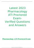 Latest 2023 Pharmacology ATI Proctored Exam- Verified Questions and Answers