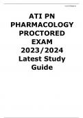   ATI PN PHARMACOLOGY PROCTORED EXAM 2023/2024 Latest Study Guide