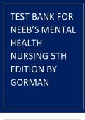 TEST BANK FOR  NEEB’S MENTAL  HEALTH  NURSING 5TH  EDITION BY  GORMAN