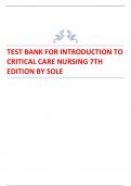 TEST BANK FOR INTRODUCTION TO CRITICAL CARE NURSING 7TH EDITION LATEST UPDATE BY SOLE.pdf