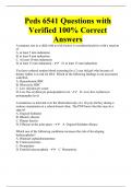 Peds 6541 Questions with Verified 100% Correct Answers