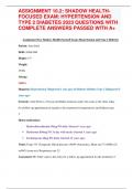 ASSIGNMENT 10.2: SHADOW HEALTH-FOCUSED EXAM: HYPERTENSION AND TYPE 2 DIABETES 2023 QUESTIONS WITH COMPLETE ANSWERS PASSED WITH A+