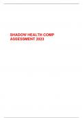 SHADOW HEALTH COMP ASSESSMENT 2023 QUESTIONS WITH COMPLETE ANSWERS PASSED WITH A+