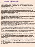 APCO FINAL EXAM QUESTIONS 1. T/F: The term "PSAP" stands for Public Safety Access Point.: False 2. T/F: Professionalism is defined by who you are, what you do, and how others perceive you.: True 3. T/F: Ethics involves an individual's personal, p