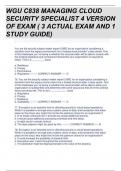 WGU C838 MANAGING CLOUD SECURITY SPECIALIST 4 VERSION OF EXAM ( 3 ACTUAL EXAM AND 1 STUDY GUIDE)