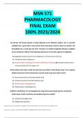 MSN 571 PHARMACOLOGY FINAL EXAM  100% 2023/2024