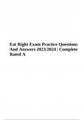 Eat Right Exam Practice Questions And Answers 2023/2024 | Complete Rated A