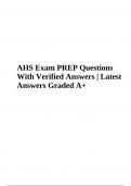 AHS Exam PREP Questions With Verified Answers | Latest Answers Graded A+