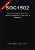 SOC1502 Updated Exam Pack (2024) Oct/Nov [A+ Guaranteed] - Understanding South Africa: Families, Education, Identities And Inequality