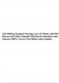 ATI Medical Surgical Nursing Care of Clients with HIV Disease and Other Immune Deficiencies Questions and Answers 100% Correct Test Bank Latest Update.