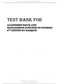 TEST BANK FOR  LEADERSHIP ROLES AND  MANAGEMENT FUNCTION IN NURSING  9TH EDITION BY MARQUIS