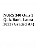 NURS 340 Quiz 3 Quiz Bank Latest 2022 (Graded A+)