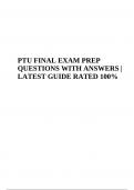 PTU FINAL EXAM PRACTICE QUESTIONS WITH CORRECT ANSWERS LATEST GUIDE RATED A+