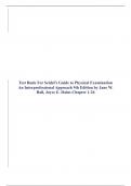 Test Bank For Seidel's Guide to Physical Examination An Interprofessional Approach 9th Edition by Jane W. Ball, Joyce E. Dains Chapter 1-26