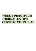 WEEK 1 PRACTICUM JOURNAL ENTRY: CERTIFICATION PLAN