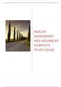 Health Assessment Hesi advanced complete study guide (Assessment Strategies- 246 HESI Prep)