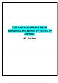 TEST BANK FOR NURSING TODAY TRANSITION AND TRENDS 9TH EDITION BY ZERWEKH All chapters 2023.