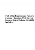 WGU C702: Forensics and Network Intrusion | Questions With Correct Answers | Latest Updated 2023/2024 Graded A+, WGU C702 FINAL EXAM QUESTIONS AND ANSWERS 2023/2024 | Latest Graded A+, WGU C702 CHFI and OA Questions With Answers, WGU C702 CHFI and OA 2023