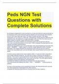 Peds NGN Test Questions with Complete Solutions