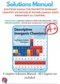 Solutions Manual For Descriptive Inorganic Chemistry 6th Edition By Rayner-Canham, Geoff 9781464125577 ALL Chapters .