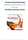 Test bank for Public Health Nursing: Population-Centered Health Care in the Community 10th Edition by Stanhope, Lancaster