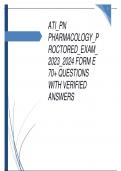 ATI PN PHARMACOLOGY PROCTORED EXAM 2023_2024 FORM E 70+ QUESTIONS WITH VERIFIED ANSWERS