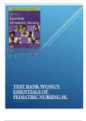 TEST BANK WONG’S ESSENTIALS OF PEDIATRIC NURSING 9E. 