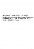 MN 553 UNIT 1 QUIZ | MN 553: ADVANCED PHARMACOLOGY & PHARMACOTHERAPEUTICS | COMPLETE TEST BANK | CHAPTERS 1-52 WITH CORRECT ANSWERS