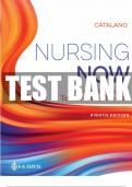 Test Bank - Nursing Now: Today's Issues, Tomorrows Trends 8th Edition by Joseph T. Catalano