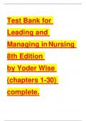 Leading And Managing In Nursing 8th Edition Yoder Wise Test Bank , All Chapters