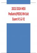 2023/2024 HESI Pediatric(PEDS) RN Exit Exam:V1 & V2