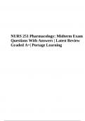 NURS 251 Pharmacology: Midterm Exam Questions With Answers | Latest Review Graded A+| Portage Learning