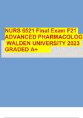 NURS 6521 Final Exam F21 ADVANCED PHARMACOLOGYWALDEN UNIVERSITY 2023 GRADED A+