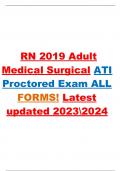 RN 2019 Adult  Medical Surgical ATI  Proctored Exam ALL  FORMS! Latest updated 20232024 