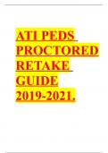 ATI PEDS PROCTORED RETAKE GUIDE- 2019-2021.