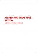 ATI MED SURG TERMS FINAL REVIEW QUESTIONS & ANSWERS (SCORED A+)