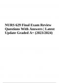 MVU NURS 629 FINAL EXAM QUESTIONS WITH ANSWERS GRADED A+ 2023/2024, MVU NURS 629 EXAM 4 QUESTIONS WITH CORRECT ANSWERS, MVU NURS 629 Final Exam Study Guide | Latest Update and NURS 629 MVU Final Exam Review Questions With Answers | Latest Update Graded A+