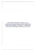 TEST BANK FOR Buttaro: Primary Care: A Collaborative Practice/ Interprofessional Collaborative Practice 6TH EDITION. All Chapters 1- 228 Questions And Answers in 260 Pages. All Answers Are Correct.