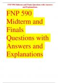 FNP 590 Midterm and Finals Questions with Answers and Explanations. FNP 590  Midterm and  Finals  Questions with  Answers and  Explanations