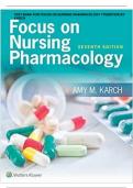 TEST BANK FOR FOCUS ON NURSING PHARMACOLOGY 7TH EDITION BY KARCH QUESTIONS AND ANSWERS CH 1-58 UPDATED 2023