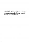 WGU C838 Managing Cloud Security: Exam Questions With Correct Answers Latest Update 2024 | WGU C838 Final OA Exam Questions With Answers Updated 2024 | WGU C838 Practice Exam Questions With Correct Answers | WGU C838 Pre-Assessment Questions and Answers L