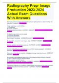 Radiography Prep- Image Production 2023-2024 Actual Exam Questions With Answers