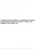 Test Bank Ebersole and Hess’ Gerontological Nursing & Healthy Aging 5th Edition by Theris A. Touhy, and Kathleen F Jet Chapter 1-28.