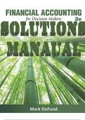 SOLUTIONS MANUAL for Financial Accounting for Decision Makers 2nd Edition Mark DeFond ISBN 9781618533142. (All Chapters 1-12).